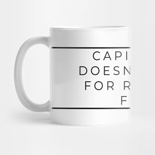 Capitalism for the Few: Voices of the Regular Folk Mug